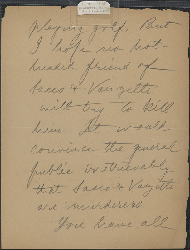 Alice Stone Blackwell autograph letter signed (incomplete) to [Sacco-Vanzetti Defense Committee], [August? 1927]