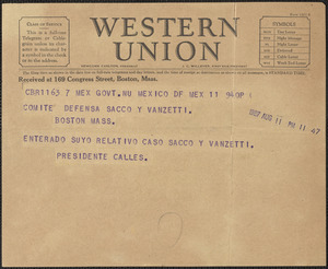 Plutarco Elias Calles telegram, in Spanish, to Sacco-Vanzetti Defense Committee, Mexico City, Mexico., August 11, 1927