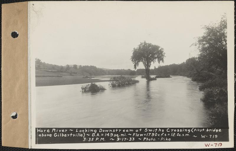 Ware River, looking downstream at Smiths Crossing (first bridge above Gilbertville), drainage area = 149 square miles, flow = 1790 cubic feet per second = 12.0 cubic feet per second per square mile, Gilbertville, Hardwick, Mass., 3:35 PM, Sep. 17, 1933