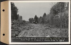 Contract No. 60, Access Roads to Shaft 12, Quabbin Aqueduct, Hardwick and Greenwich, looking back from Sta. 83+75, Greenwich and Hardwick, Mass., Apr. 20, 1938