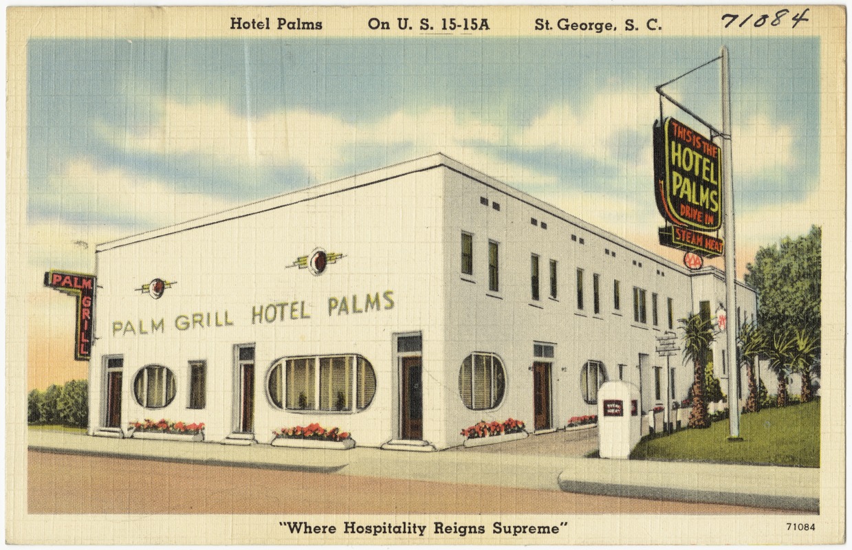 Hotel Palms, on U.S. 15 - 15A, St. George, S. C.