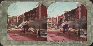 The New Masonic Temple on Sutter Street badly wrecked by the San Francisco Earthquake