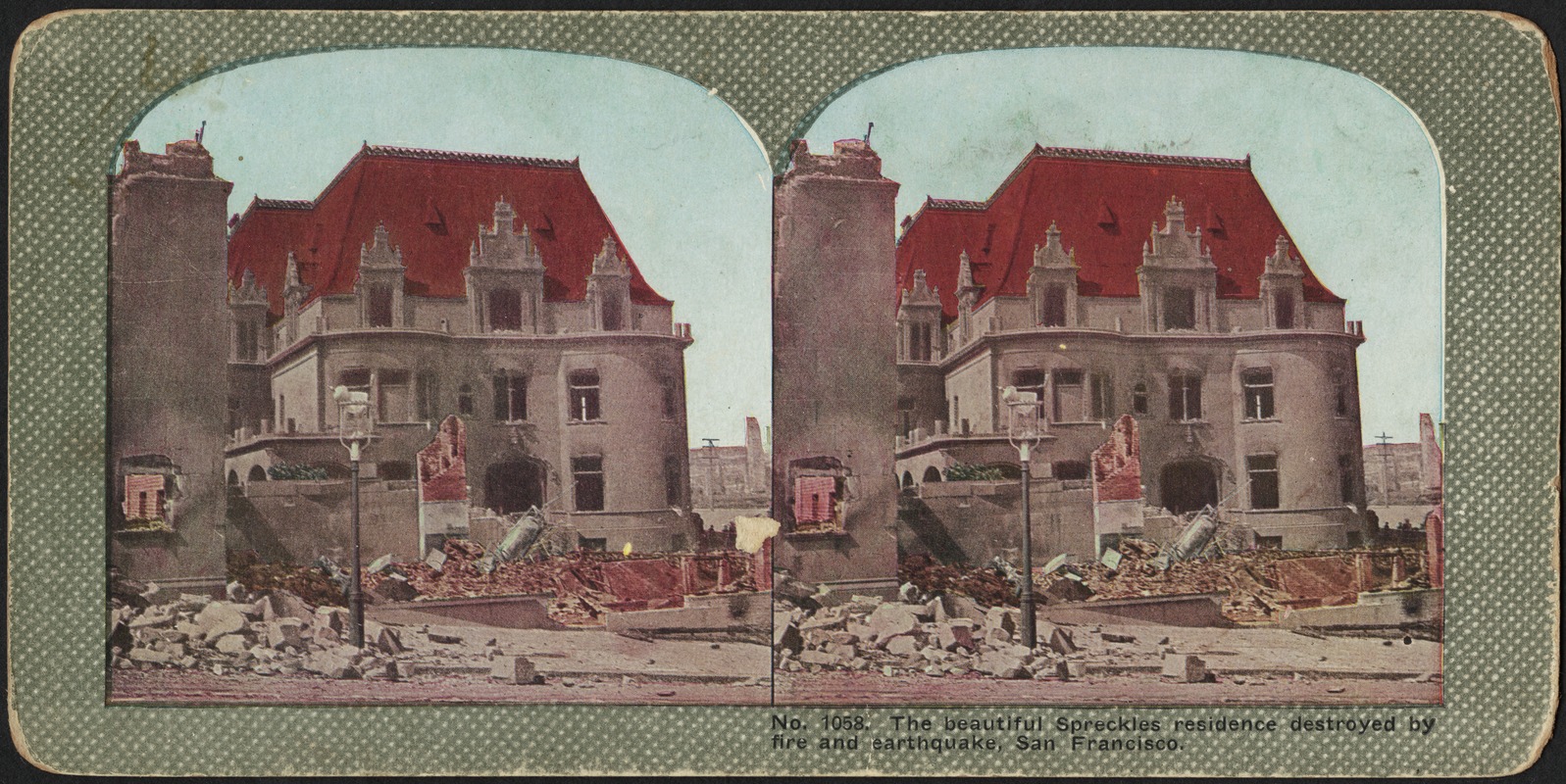 The beautiful Spreckles residence destroyed by fire and earthquake, San Francisco