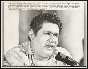 Washington: Farm worker organizer Rudolfo Juarez, testifying 7/21 before the senate subcommittee on migratory labor, told a tale of the migrant worker's poverty and squalor. When asked by Sen. Walter F. Mondale, D-Minn., chairman, whether things had not gotten "substantially better" over the years, his answer was "no- the whole society is against the migrant worker."