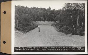 Contract No. 66, Regulating Dams, Middle Branch (New Salem), and East Branch of the Swift River, Hardwick and Petersham (formerly Dana), looking westerly at dam 1 from Sta. 56+50, middle branch regulating dam, Hardwick, Mass., Jul. 10, 1939