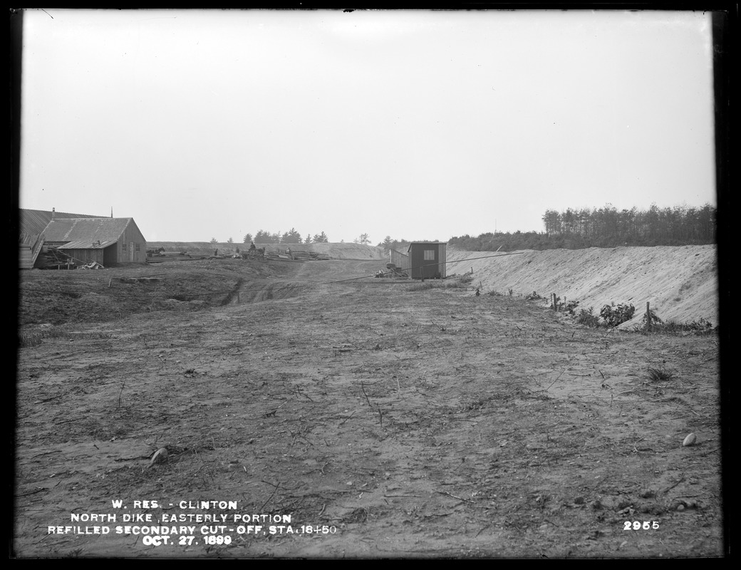 Wachusett Reservoir, North Dike, easterly portion, refilled secondary cut-off, east of Coachlace Pond, station 18+50; from the east, Clinton, Mass., Oct. 27, 1899
