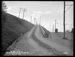 Wachusett Reservoir, Boylston Street, Section 2, north approach to Wilson Street, from the north, Clinton, Mass., Nov. 20, 1899