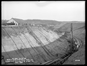 Wachusett Reservoir, North Dike, easterly portion, plant for driving 6-inch sheeting, Clinton, Mass., Dec. 1899