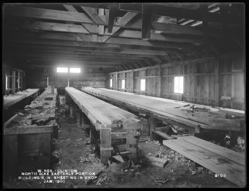Wachusett Reservoir, North Dike, easterly portion, building 6-inch sheeting in shop, Clinton, Mass., Jan. 1900