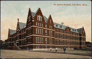 St. Anne's Hospital, Fall River, Mass.