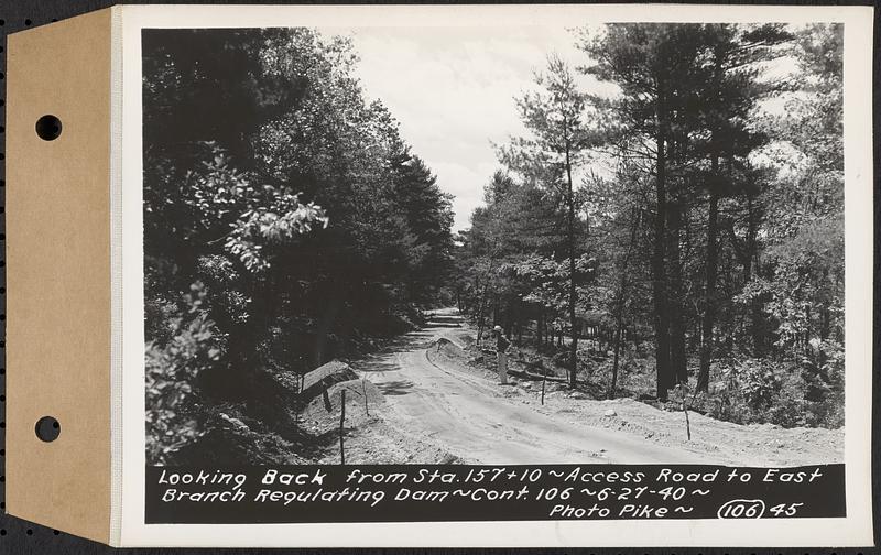 Contract No. 106, Improvement of Access Roads, Middle and East Branch Regulating Dams, and Quabbin Reservoir Area, Hardwick, Petersham, New Salem, Belchertown, looking back from Sta. 157+10, access road to East Branch Regulating Dam, Belchertown, Mass., Jun. 27, 1940