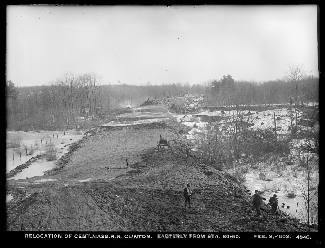 Relocation Central Massachusetts Railroad, easterly from station 80+50, Clinton, Mass., Feb. 3, 1903