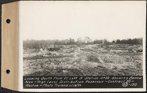 Contract No. 80, High Level Distribution Reservoir, Weston, looking south from 20 feet left of Sta. 10+00, showing borrow area, high level distribution reservoir, Weston, Mass., Nov. 13, 1939