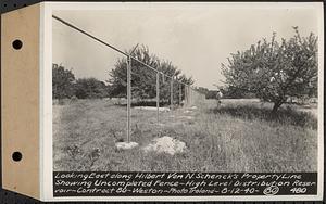 Contract No. 80, High Level Distribution Reservoir, Weston, looking east along Hilbert Van N. Schenck's property line showing uncompleted fence, high level distribution reservoir, Weston, Mass., Aug. 12, 1940