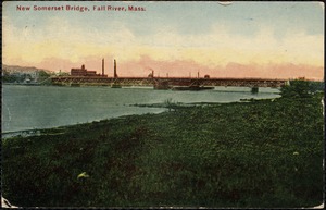 New Somerset Bridge, Fall River, Mass.