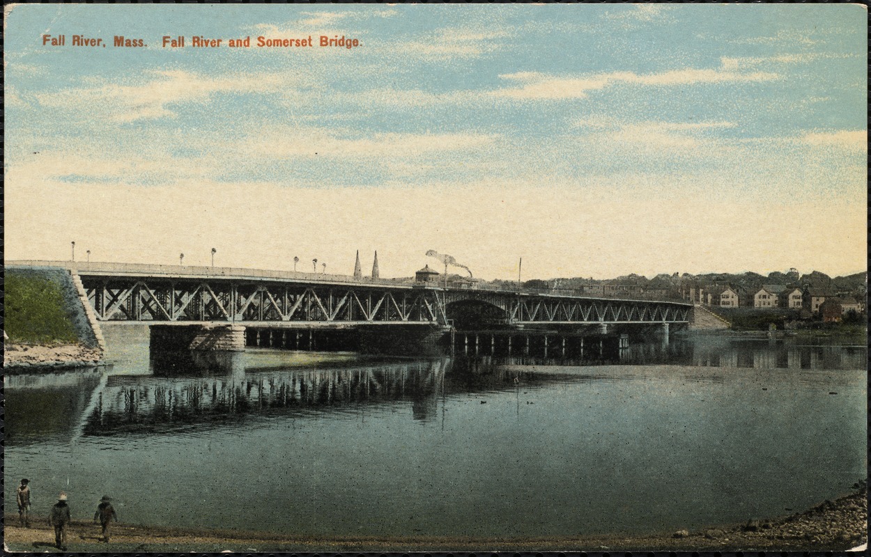 Fall River, Mass. Fall River and Somerset Bridge