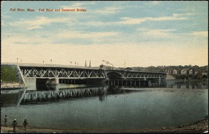Fall River, Mass. Fall River and Somerset Bridge