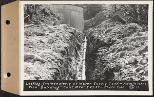 Contract No. 56, Administration Buildings, Main Dam, Belchertown, looking southeasterly at water supply tank, Belchertown, Mass., Sep. 23, 1937