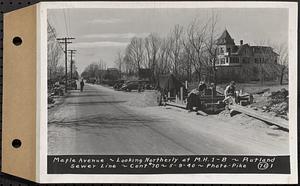 Contract No. 70, WPA Sewer Construction, Rutland, Maple Avenue, looking northerly at manhole 1-B, Rutland Sewer Line, Rutland, Mass., May 9, 1940