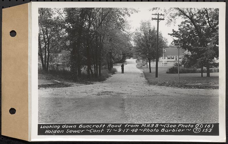 Contract No. 71, WPA Sewer Construction, Holden, looking down Bancroft Road from manhole 9B, Holden Sewer, Holden, Mass., Sep. 17, 1940