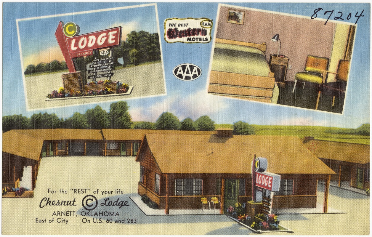 For the "Rest" of your life, Chesnut © Lodge, Arnett, Oklahoma, east of city, on U.S. 60 and 283