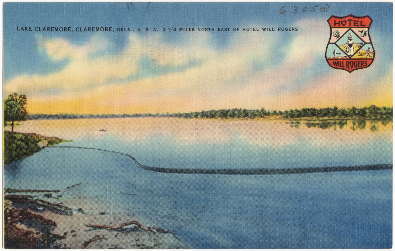 Lake Claremore, Claremore, Okla., U.S.A., 2 1/4 miles north of Hotel
