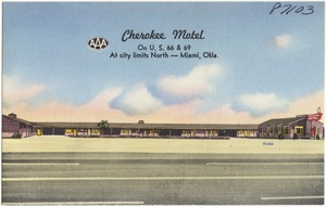 Cherokee Motel, on U.S. 66 & 69, at city limits north -- Miami, Okla.