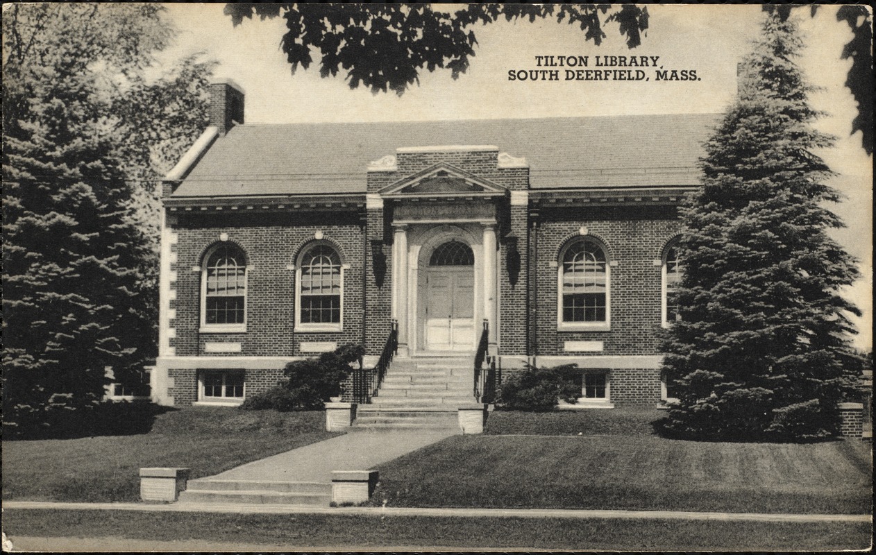 Tilton Library, South Deerfield, Mass.