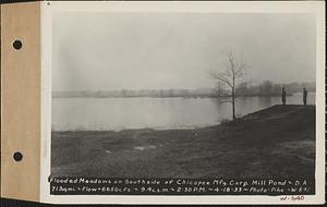 Flooded meadows on south side of Chicopee Manufacturing Corp. mill pond, drainage area = 713 square miles, flow = 6650 cubic feet per second = 9.4 cubic feet per second per square mile, Chicopee, Mass., 2:30 PM, Apr. 18, 1933