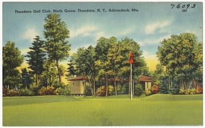 Thendara Golf Club, ninth green, Thendara, N. Y., Adirondack, Mts.