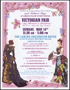Celebrate the beauty of spring, lilacs in blom and Mothers Day! at Jamaica Plain's first annual Victorian fair