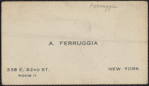 A. Ferruggia business card, New York, N. Y., [1921-1927]
