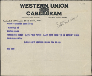 Western Union Tel[egraph] Co[mpany] telegram to Sacco[-Vanzetti] Defense Committee, Boston, Mass., August 24, 1927