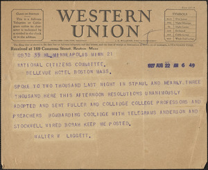 Walter W. Liggett telegram to [Citizens National Committee for Sacco and Vanzetti], Minneapolis, Minn., August 22, 1927