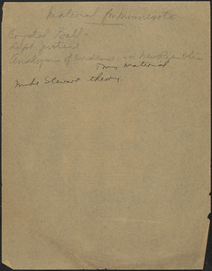 [Thomas O'Connor?] autograph note, [Boston, Mass., July-August 1927]: Material for Minnesota