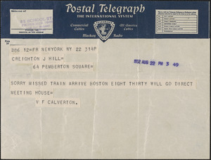 V. F. Calverton telegram to Creighton J. Hill, New York, N. Y., August 22, 1932