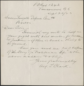 [Alfred?] T. Clark autograph letter signed to Sacco-Vanzetti Defense Committee, Vancouver, B. C., September 22, 1923