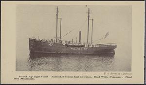 Pollock Rip Light Vessel - Nantucket Sound, east entrance