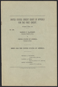 Sacco-Vanzetti Case Records, 1920-1928. Prosecution Papers. United States Circuit Court of Appeals for the First Circuit. Harmon P. MacKnight v. U.S.A. Brief for the United States of America, 1918. Box 24, Folder 2, Harvard Law School Library, Historical & Special Collections