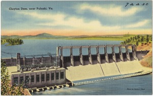 Clayton Dam, near Pulaski, Va.