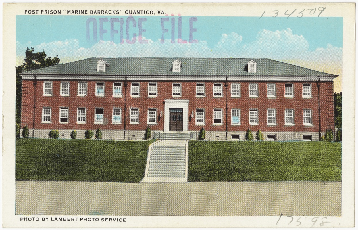 Post Prison, "Marine Barracks," Quantico, VA.