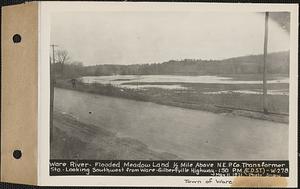 Ware River, flooded meadow land 1/2 mile above New England Power Co. transformer station looking southwest from Ware-Gilbertville Highway, Ware River, Ware, Mass., 1:50 PM (E.D.S.T.), May 11, 1931