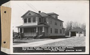 Rectory and garage, Church of Our Lady of Good Counsel, High Street, looking northwesterly, Oakdale, West Boylston, Mass., Apr. 10, 1947