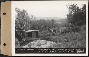 Contract No. 82, Constructing Quabbin Hill Road, Ware, looking ahead from Sta. 102+60, Ware, Mass., Jun. 21, 1939