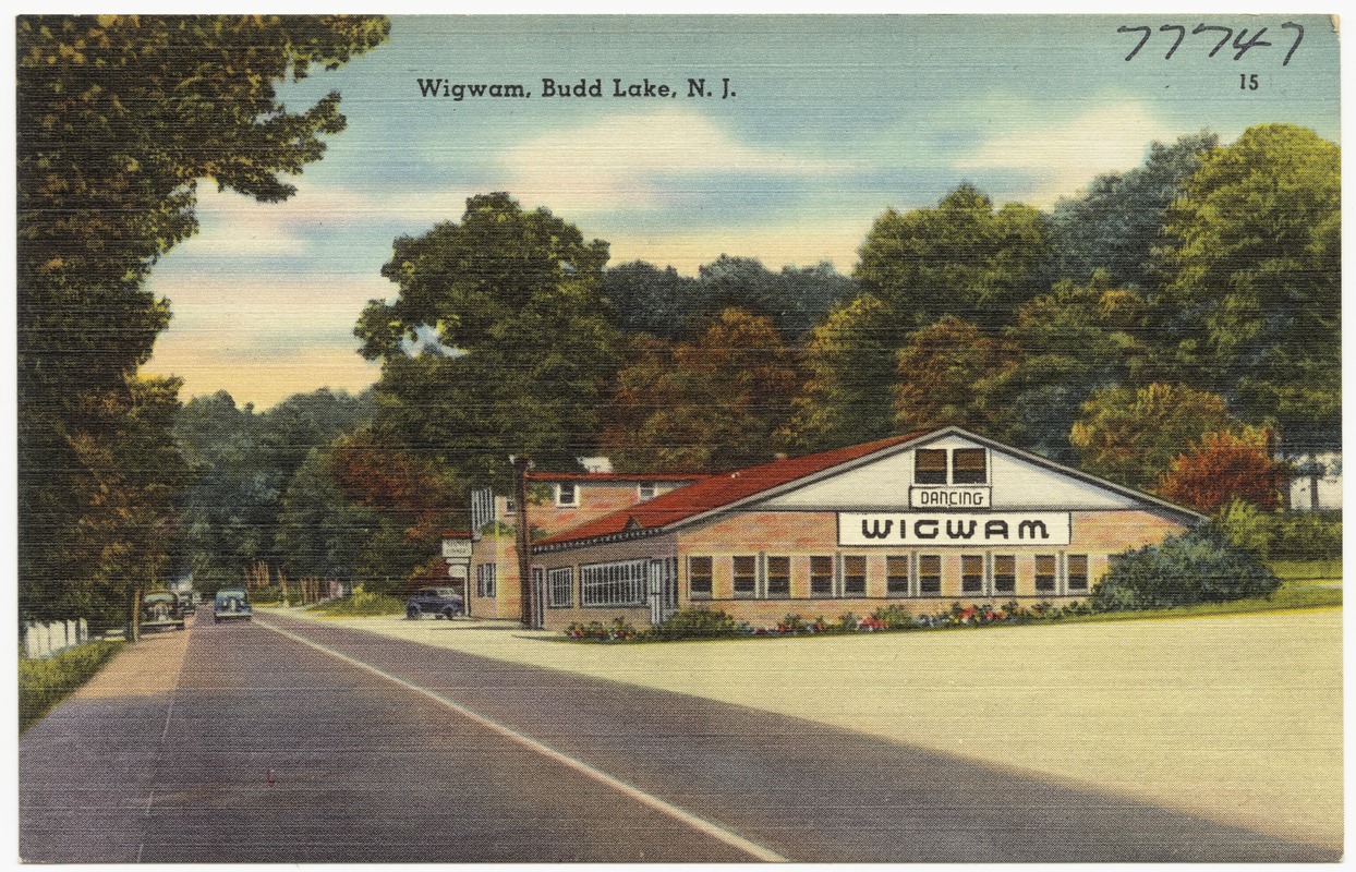 Wigwam, Budd Lake, N. J.