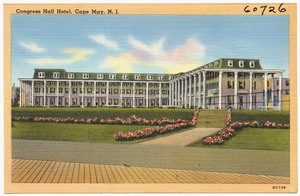 Congress Hall Hotel, Cape May, N. J.