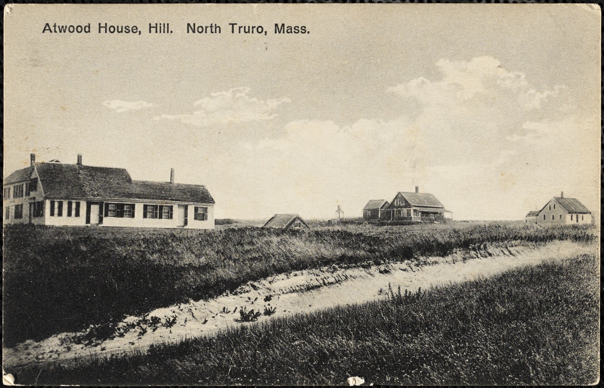 Atwood House, Hill. North Truro, Mass.