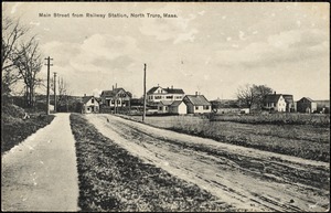 Main Street from Railway Station, North Truro, Mass.