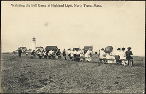 Watching the ball game at Highland Light, North Truro, Mass.