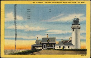 Highland Light and radio beacon, North Truro, Cape Cod, Mass.